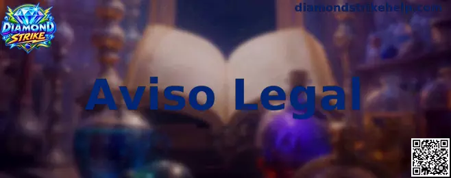 Aviso Legal Diamond Strike