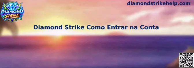 Guia visual ilustrativo sobre como entrar na conta no Diamond Strike com segurança