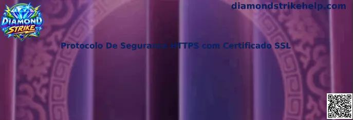 Protocolo De Segurança HTTPS com Certificado SSL no Diamond Strike