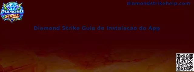 Diamond Strike Guia de Instalação do App
